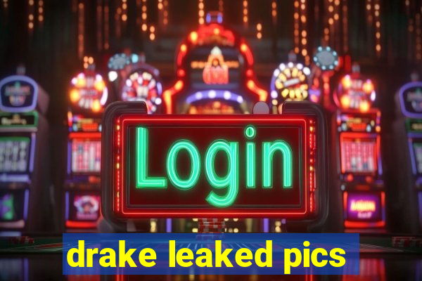 drake leaked pics